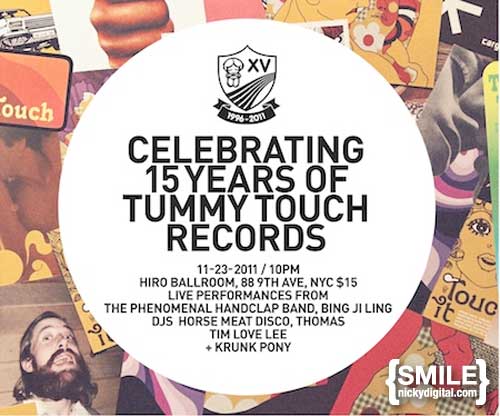 Tummy Touch Records 15th Anniversary Party