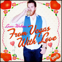 LISTEN: Lucas Walters' From Vegas With Love Valentines Day Mix Tape!-