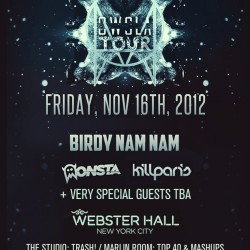 OWSLA TOUR WITH KILL THE NOISE PLUS BIRDY NAM NAM MONSTA KILLPARIS Friday November 16 at Webster Hall