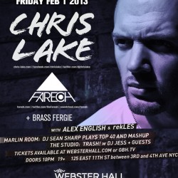CHRIS LAKE FAREOH BRASS FERGIE ALEX ENGLISH & REKLES FRIDAY FEB 1 AT WEBSTER HALL