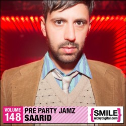 Saarid Pre Party Jamz for NickyDigital.com