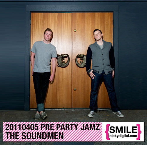 Pre Party Jamz: The Soundmen