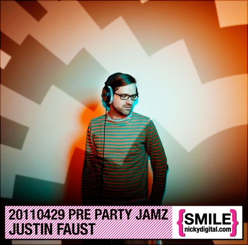 Pre Party Jamz: Justin Faust