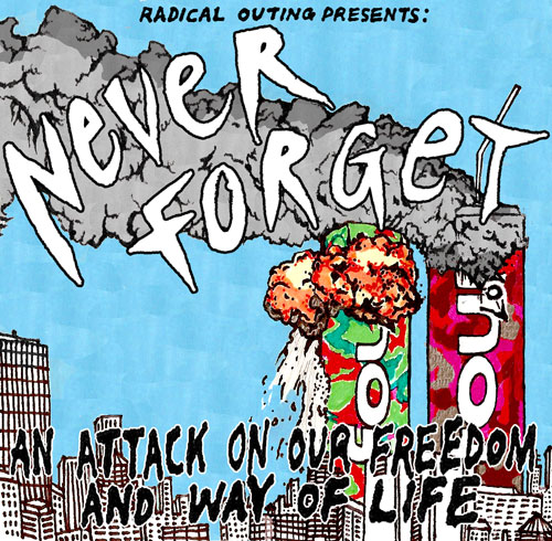 Radical Outing Presents: Never Forget