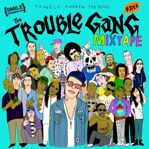 TROUBLE ANDREW's "THE TROUBLE GANG MIXTAPE" Featuring Diplo, Santigold, Spankrock, Amanda Blank, Lil Jon & Many More