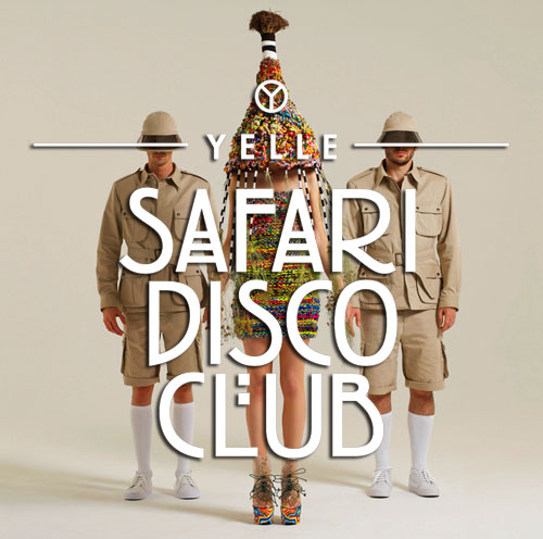 Yelle's "Safari Disco Club" Album Art
