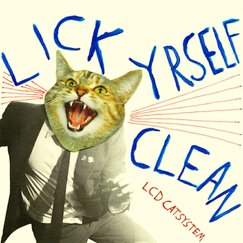LISTEN: LCD Catsystem – “Lick Yrself Clean” FREE MP3 DOWNLOAD!