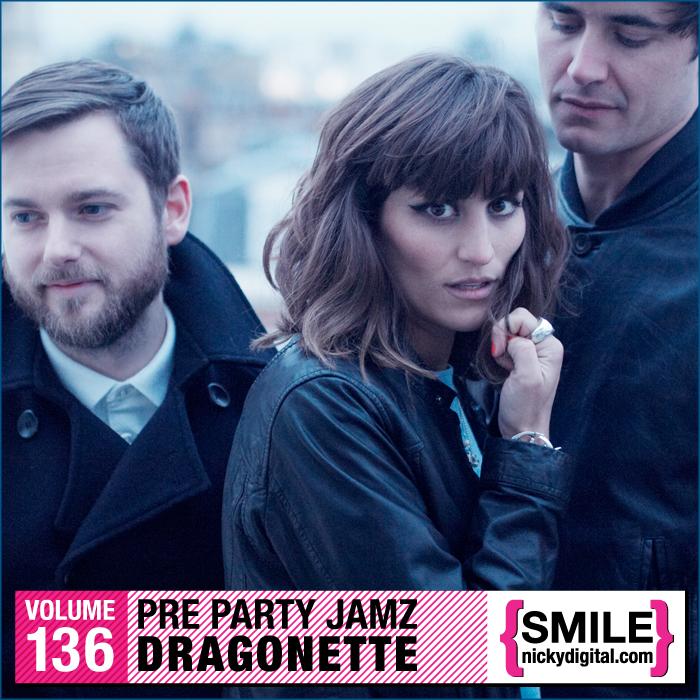 Dragonette's exclusive Pre Party Jamz Mix Tape