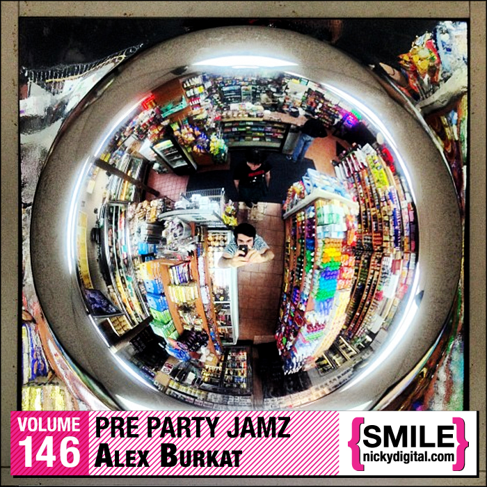 FREE MIX TAPE: Alex Burkat Pre Party Jamz Volume 146
