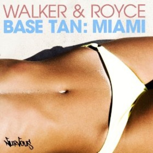 LISTEN: “Base Tan Miami” Mixed by Walker & Royce!