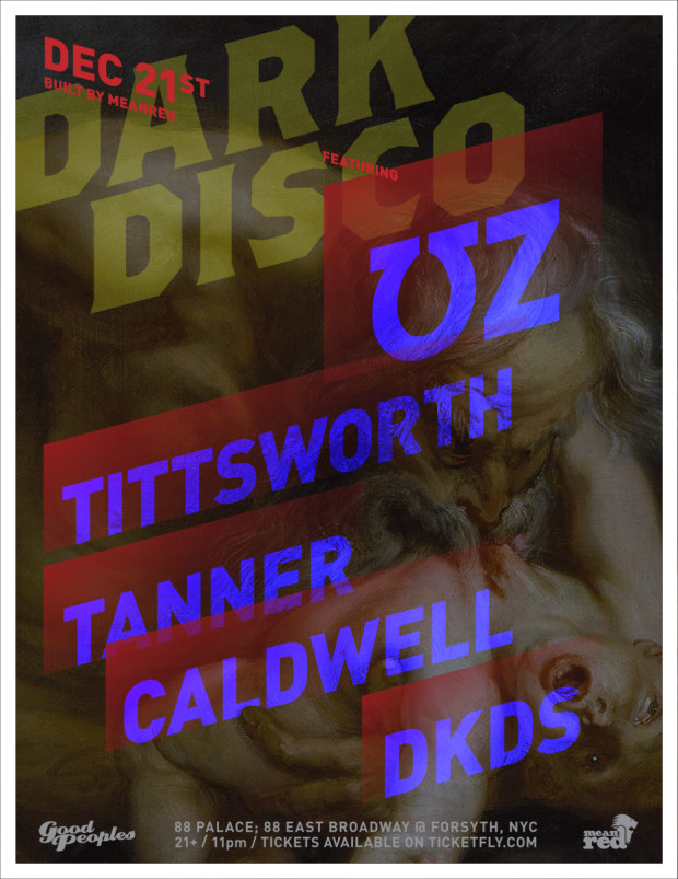 PAST EVENT: Dark Disco with UZ, Tittsworth, Tanner Caldwell and DKDS at 88 Palace on December 21, 2013!