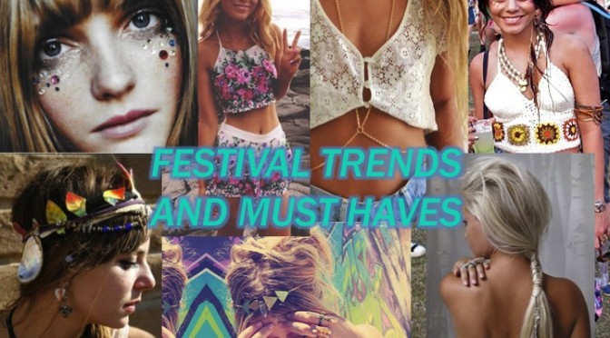 Festival Trends and Must Haves