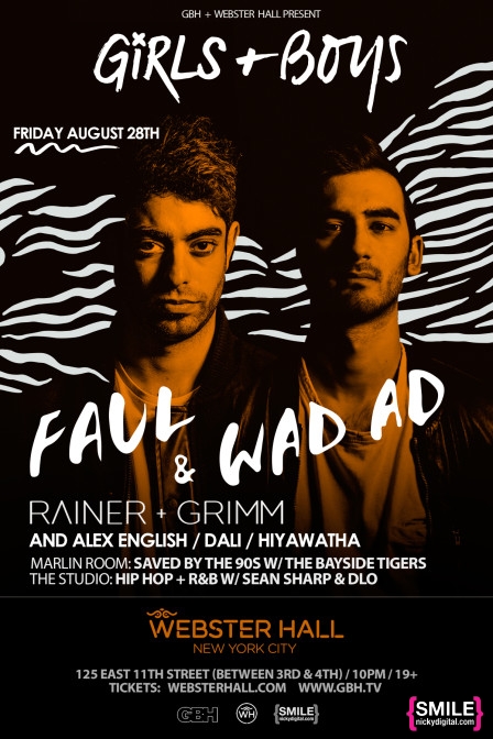 GIRLS + BOYS ft Faul & Wad Ad + Rainer & Grimm Diskord and residents Alex English + Dali + Hiyawatha