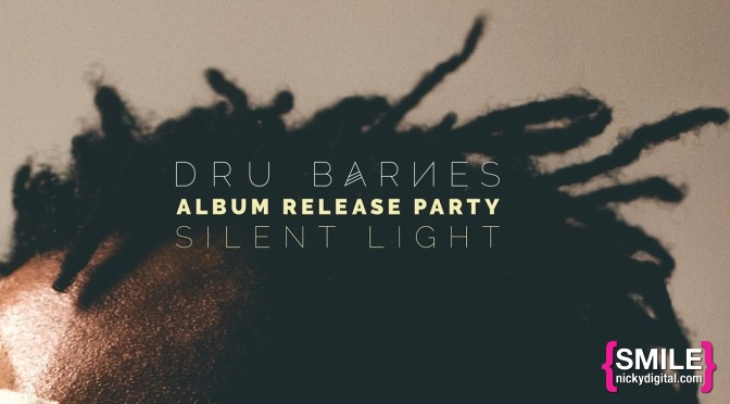 UPCOMING: Dru Barnes ‘Silent Light’ Release Party at Kinfolk 94 on May 6, 2016! Free with RSVP