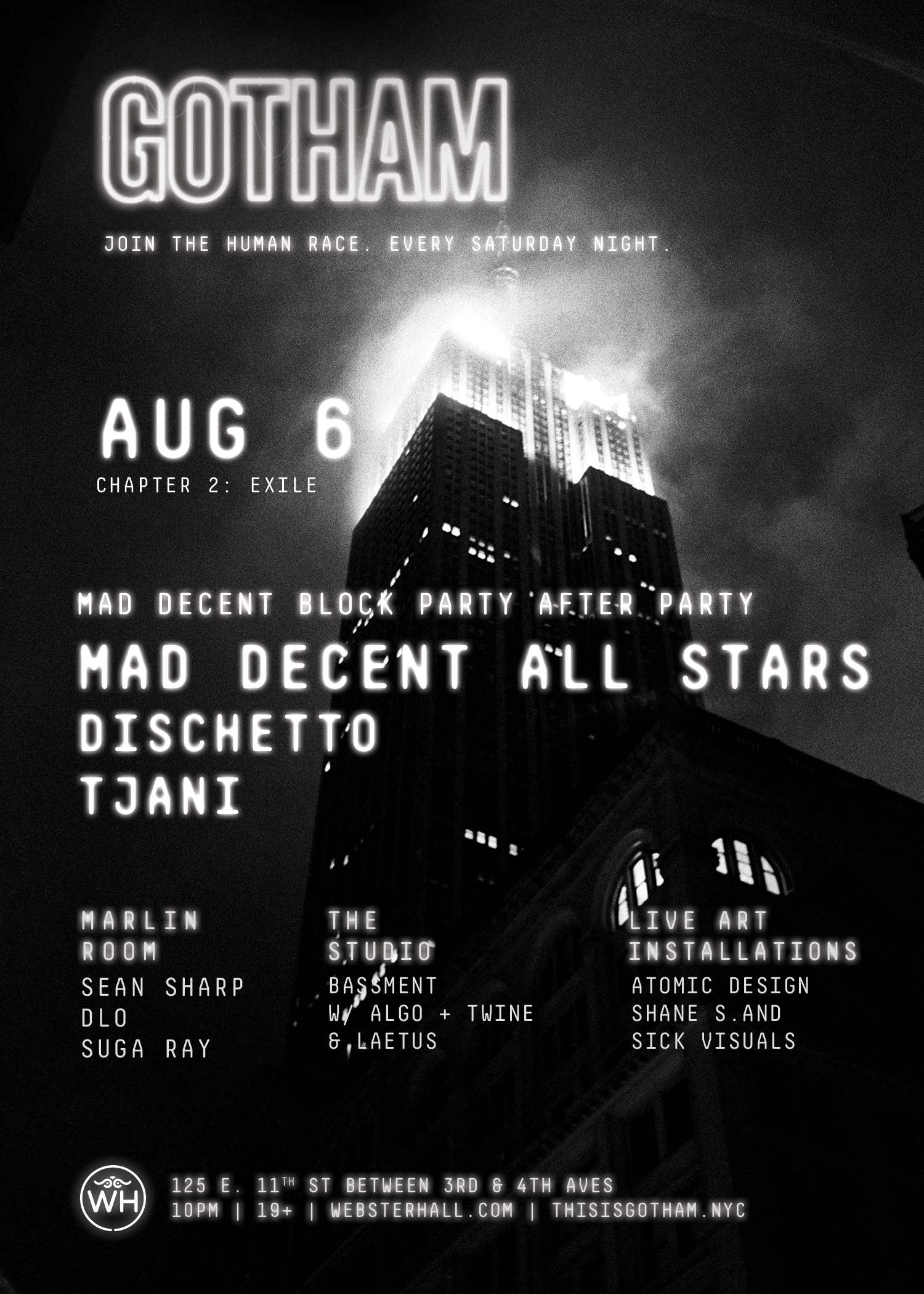GOTHAM presents Mad Decent Block Party After Party ft Mad Decent All Stars Saturday, Aug 06, 2016 10:00 PM EDT Webster Hall, New York, NY