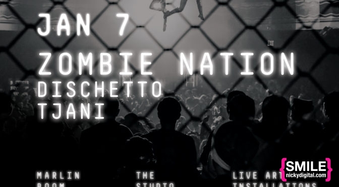 GOTHAM Presents Zombie Nation and more on January 7th, 2017! RSVP for $5 ENTRY!
