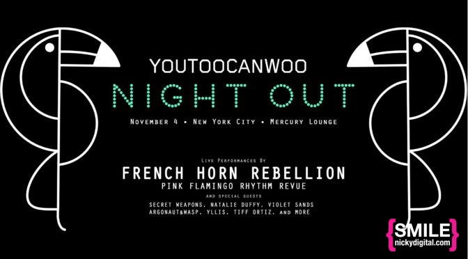 YouTooCanWoo ‘Night Out’ with French Horn Rebellion & Friends